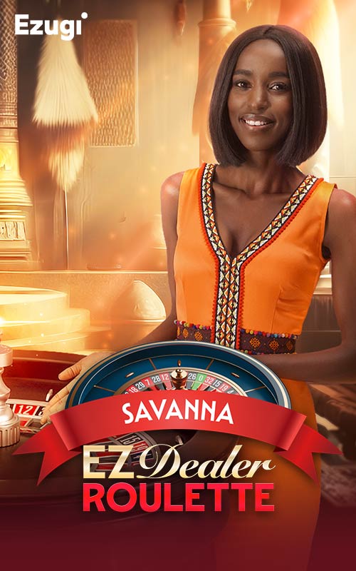 EZ Dealer Roulette Savanna